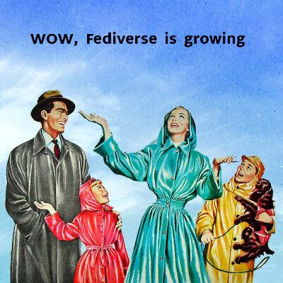 Old-school North American family looks at the sky and says Wow Fediverse is growing